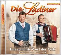 Ladiner,die - Das Schönste Wort der Welt