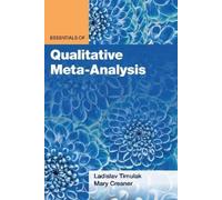 Ladislav Timulak Mary Creane Essentials of Qualitative Meta-Analysi (Tascabile)