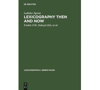 Ladislav Zgusta Lexicography Then and Now (Copertina rigida)