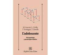 L'adolescente. Psicopatologia e psicoterapia evolutiva - 2020 - R