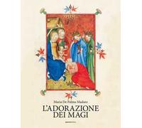 L'adorazione dei Magi