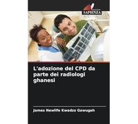L'adozione del CPD da parte dei radiologi ghanesi