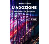 L'adozione. Il labirinto, il filo, l’intreccio