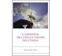 L'adozione tra i mille colori dell'India