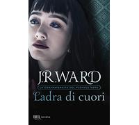Ladra di cuori. La confraternita del pugnale nero. Vol. 16