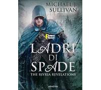 Ladri di spade. The Riyria revelations