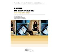 Ladri di virgolette. Interventi 1978-2007