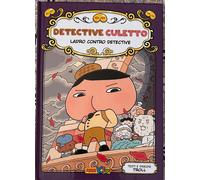 Ladro contro detective. Detective Culetto. Ediz. a colori (Vol. 4) di Troll 2021