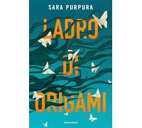 Libri Sara Purpura - Ladro Di Origami