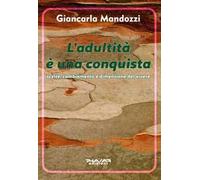 L'adultità è una conquista