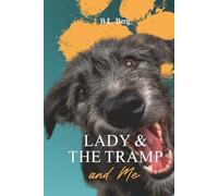 Lady and the Tramp and Me