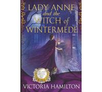 Lady Anne and the Witch of Wintermede: 6