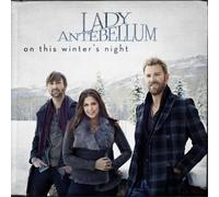Lady Antebellum - On This Winter's Night