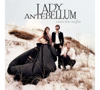 Lady Antebellum - Own The Night - Cd
