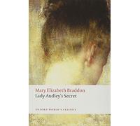Mary Elizabeth Braddon Lady Audley's Secret (Tascabile) Oxford World's Classics