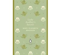 Lady Audley's Secret (The Penguin English Library) by Braddon, Mary Elizabeth