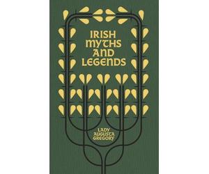Lady Augusta Gregory Irish Myths and Legends (Copertina rigida)