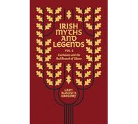 Lady Augusta Gregory Irish Myths and Legends Vol 2 (Copertina rigida)