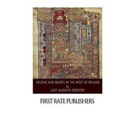 Lady Augusta Gregory Visions and Beliefs in the West of Ireland (Tascabile)