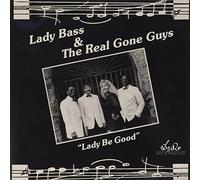 Lady Bass & Real Go - Lady Be Good