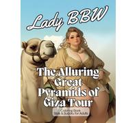 Lady BBW The Alluring Great Pyramids of Giza Tour Coloring Book Style & Sudoku for Adults