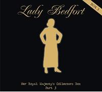 Lady Bedfort - Her Royal Majesty'S Collectors