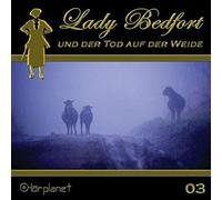 Lady Bedfort - Lady Bedfort und der Tod auf d
