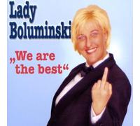 Lady Boluminski - We Are the Best