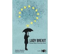 Lady Brexit: Theresa May a Downing Street