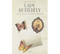 Elliot – Lady Butterfly. Diario di una cacciatrice di farfalle