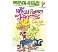 Lady Cecily Sno The Really Rotten Princess and the Awful, Ick (Copertina rigida)