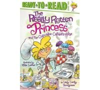 Lady Cecily Sno The Really Rotten Princess and the Cupcake Ca (Copertina rigida)