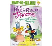 Lady Cecily Sno The Really Rotten Princess and the Wonderful, (Copertina rigida)