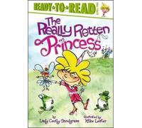 Lady Cecily Snodgrass The Really Rotten Princess (Copertina rigida)