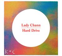 Lady Chann Hard Drive (Vinyl LP) 12" EP