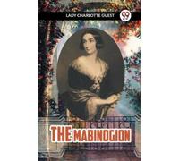 Lady Charlotte Guest THE MABINOGION (Edition2023) (Tascabile)