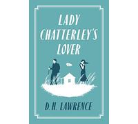 Alma Evergreen: Lady Chatterley's Lover: D.H. Lawrence