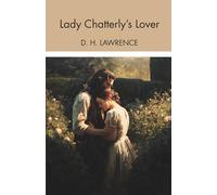 Lady Chatterley's Lover (Annotated)