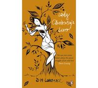 Lady Chatterley's Lover: D.H. Lawrence