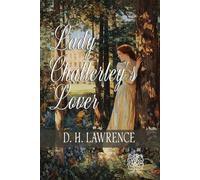 Lady Chatterley's Lover: Rebirth Collector's Edition | Annotated