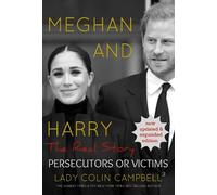 Lady Colin Campbell Meghan and Harry: The Real Story (Copertina rigida)
