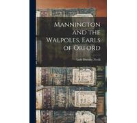 Lady Dorothy Nevi Mannington and the Walpoles, Earls of Orfo (Copertina rigida)