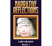 Lady Dragon Narrative Reflections (Tascabile)