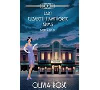 Lady Elizabeth Hawthorne Krimis - Band 4 Bis 6