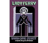 Lady Ferry: A Ghost Story for Christmas