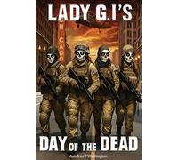 Lady G. I.'s: Day of the Dead