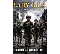 Lady G.I.S: The Dirty Dozen