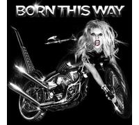 Lady Gaga - B o r n This W a y