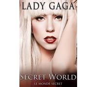 Lady Gaga : Le Monde Secret (DVD) Lady Gaga Maureen Goldthorpe