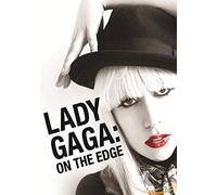 LADY GAGA: On The Edge [IMPORT] [Region Free]